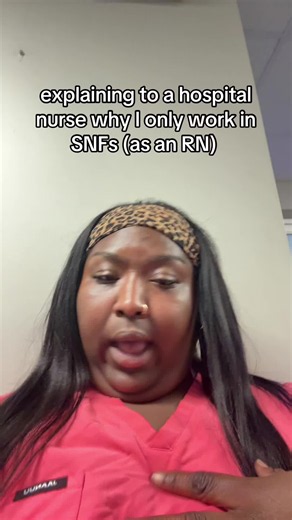 Why I Only Work in SNFs as an RN — Honest Explanation