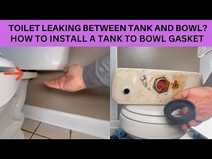 TOILET LEAKING BEWEEN TANK AND BOWL? HOW TO INSTALL A TANK TO BOWL GASKET.