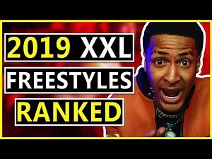 2019 XXL Freestyles RANKED From Worst to Best