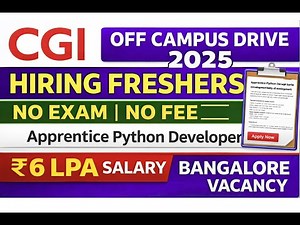 CGI Off Campus Drive 2025 | Python Developer Apprentice | Eligibility, Salary, Apply