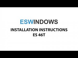 ESWindows Installation Instructions ES - 46T