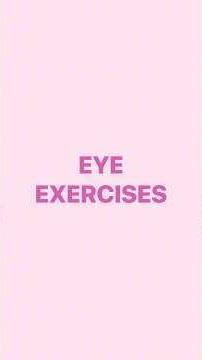 💘 Save these 2Min Eye Exercises! 💘