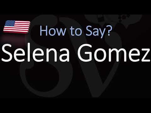 How to Pronounce Selena Gomez? (CORRECTLY) English & Spanish Pronunciation