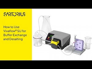 Vivaflow®️ SU Tutorial: Efficient Buffer Exchange by Continuous Diafiltration