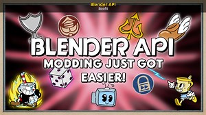 Blender API Mod for Cuphead | Cuphead Mods