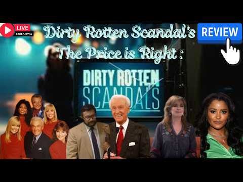 Dirty Rotten Scandals: The Price is Right