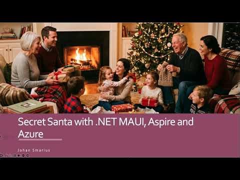 Buiiding a Secret Santa App with .NET MAUI, Aspire and Azure