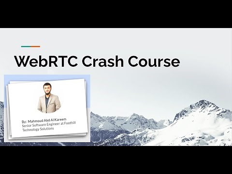 WebRTC Crash Course In Arabic