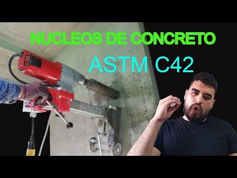 EXTRACCION DE NUCLEOS DE CONCRETO ASTM C42 - NTC 3658 Parte 2