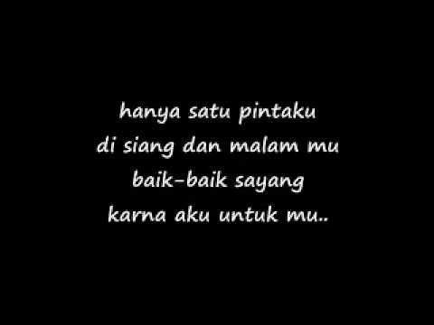 baik-baik sayang by wali with lyrics