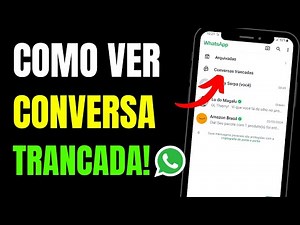 Como ver conversa trancada no WhatsApp