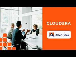 Allied Bank’s Digital Transformation with Cloudera: Big Data, AI, and Customer Experience