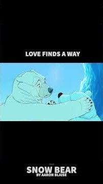 Snow Bear - Love Finds A Way #shorts #animation