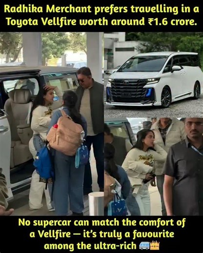 social media last24 hr on Instagram: "Radhika Merchant, a key member of the Ambani family, is frequently spotted traveling in her white Toyota Vellfire, a luxury MPV that has become the "gold standard" for comfort among India’s elite. Often called a "5-star suite on wheels," the Vellfire is priced at approximately ₹1.6 crore (on-road) and is favored for its "Executive Lounge" seating, which features powered Ottoman recliners, massage functions, and climate-controlled seats. Under the hood, it ut