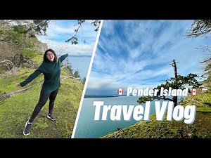 Travel Vlog: Exploring Pender Island, BC | A Hidden Gem Destination