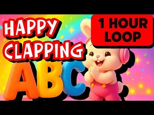 Happy Clapping ABC Song 1 Hour 🅰️ | Nursery Rhyme for Kids in English | Fun Alphabet Song