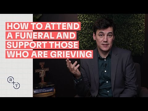 How to Attend a Funeral (and Support those Grieving)