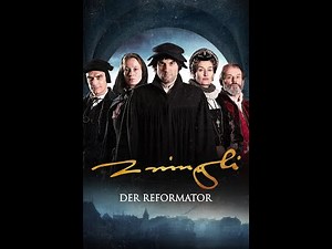 Zwingli German Full Movie Biography Drama History