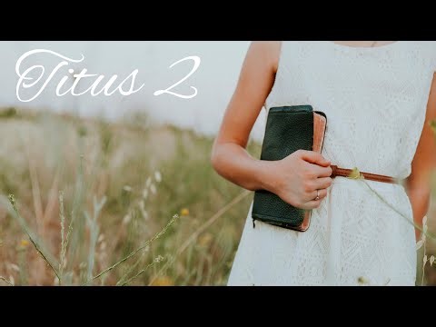 Titus 2 Bible Study | 9:30am
