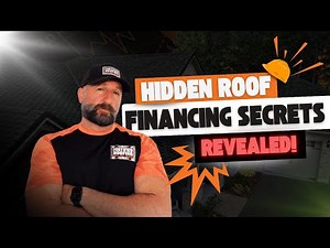 Hidden roof financing secrets.