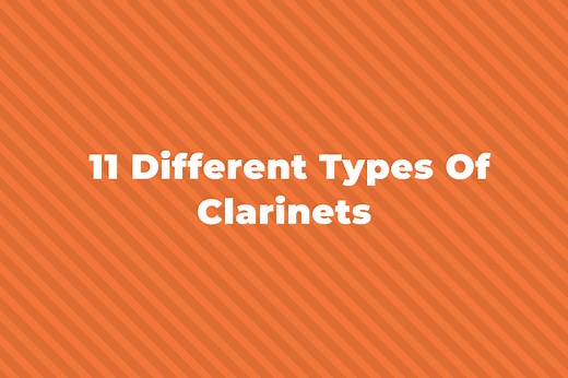 A Guide To The 11 Different Types Of Clarinets