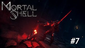 【Mortal Shell】硬い敵多すぎない？【PC版】#7