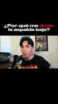 ¿Por qué me duele la espalda baja?