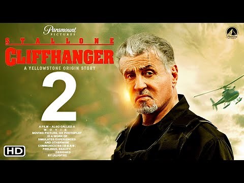 Cliffhanger 2 __ Trailer | Sylvester Stallone | Cliffhanger Reboot: Lily James & Pierce Brosnan,