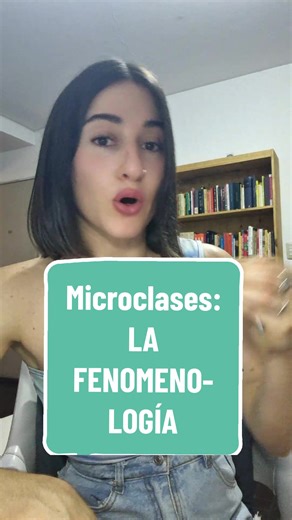 Fenomenología: Entendiendo a Husserl y su Método