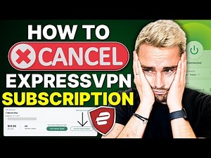 How to Cancel ExpressVPN Subscription: The ULTIMATE Guide to Hassle-Free Exit