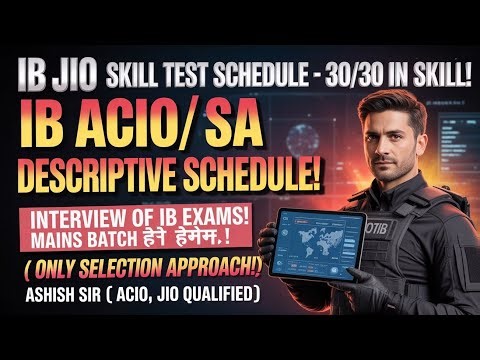 IB JIO SKILL TEST CLASS SCHEDULE! IB ACIO/SA TIER 2! HOW TO GET SELECTION IN IB EXAMS! HAPPY DIWALI