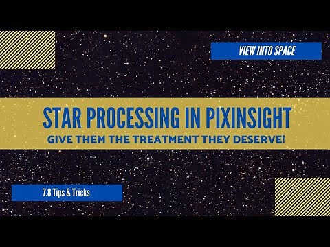 Pixinsight Star Processing Tutorial - let them shine!
