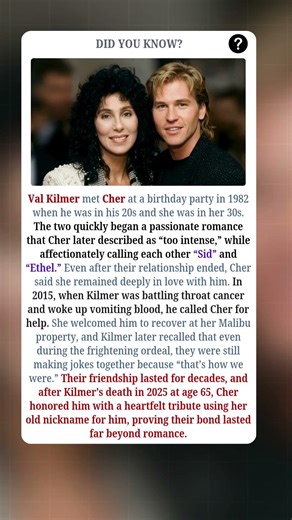 Cher and Val Kilmer’s Lasting Bond