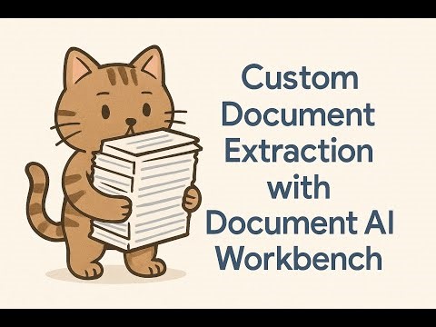 Custom Document Extraction with Document AI Workbench, #qwik_starttraining