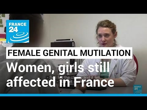 Female genital mutilation: Around 125.000 women and girls still affected in France • FRANCE 24