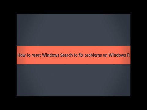 How to Reset Windows Search to fix problems on Windows 11
