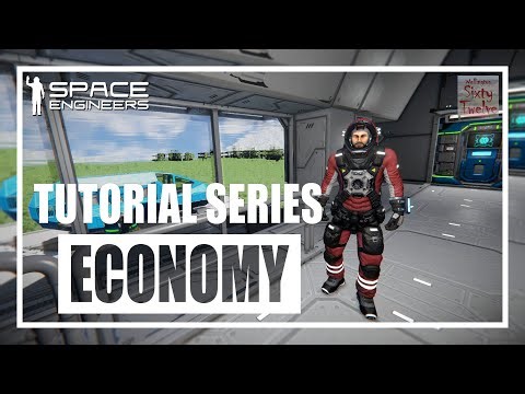Tutorial Series - EP08 Economy (Space Engineers)