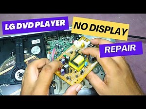 How to Repair LG DVD Player Display Problem|| LG डीवीडी प्लेयर की डिस्प्ले प्रॉब्लम को कैसे ठीक करें