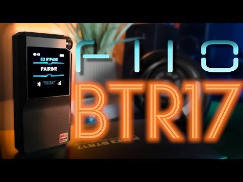 LEVELING UP!! REVIEW OF THE FIIO BTR17!
