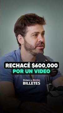"Rechacé $600,000 por un video"
