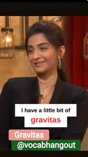 ✨ Today’s Word: “Gravitas” ✨👉 Meaning: Seriousness, dignity,importance that makes people respect you