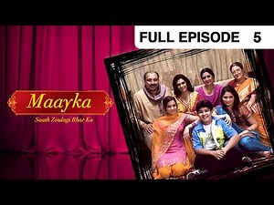 Maayka Saath Zindagi Bhar Ka - Hindi Tv Serial - Full Epi - 5 - Neha Bamb, Vineet Raina Zee TV