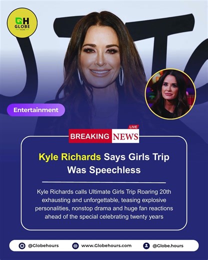 Kyle Richards Says Girls Trip Was Speechless