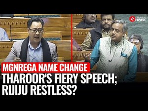 Shashi Tharoor Slams MGNREGA Renaming, Rijiju Raises Objection On Time Given To MPs To Speak