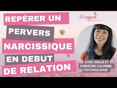Identifying a narcissistic abuser at the beginning of a relationship [Christine Calonne, psycholo...