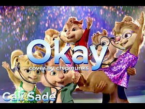 Cali Sadé- Okay cover by - Chipmunks drip
