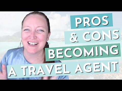 10 Pros and Cons of Becoming a Travel Agent (Watch Before You Start!) | Episode 11