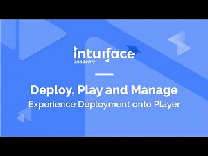 Intuiface Experience Deployment onto Player