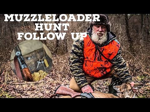 Muzzleloader Hunt follow up and 12 gauge demo