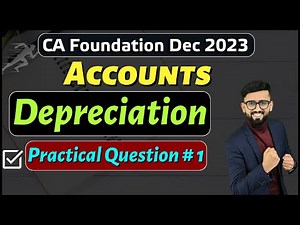 CA Foundation Depreciation- PQ 1 | CA Foundation Accounts | CA Hardik Manchanda |